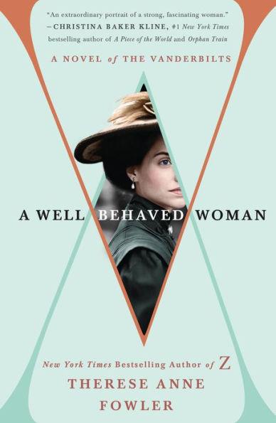 A Well-Behaved Woman: A Novel of the Vanderbilts - Paperback | Diverse Reads