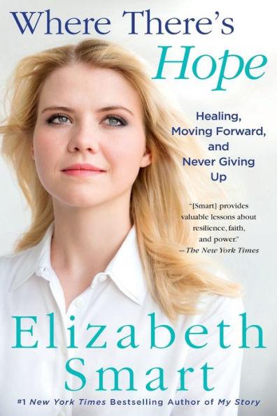 Where There's Hope: Healing, Moving Forward, and Never Giving Up - Paperback | Diverse Reads
