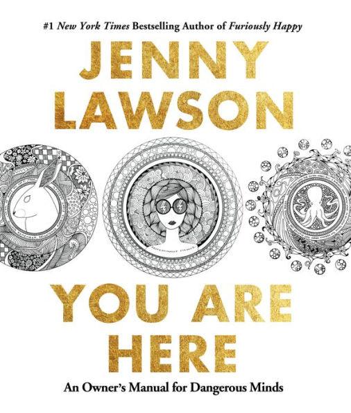 You Are Here: An Owner's Manual for Dangerous Minds - Paperback | Diverse Reads