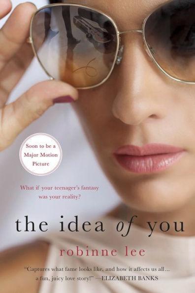 The Idea of You: A Novel - Paperback | Diverse Reads