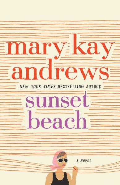 Sunset Beach: A Novel - Paperback | Diverse Reads