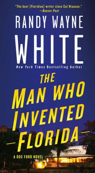 The Man Who Invented Florida (Doc Ford Series #3) - Paperback | Diverse Reads