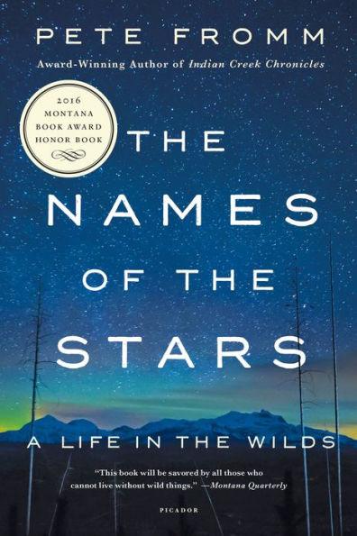 The Names of the Stars: A Life in the Wilds - Paperback | Diverse Reads