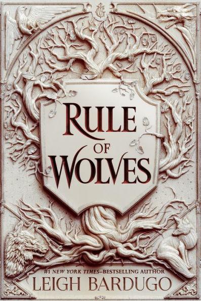 Rule of Wolves (King of Scars Duology #2) - Hardcover | Diverse Reads