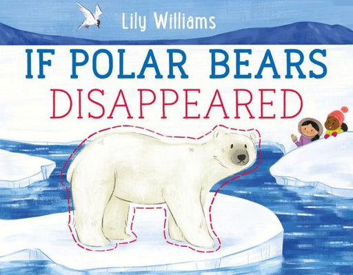 If Polar Bears Disappeared - Hardcover | Diverse Reads