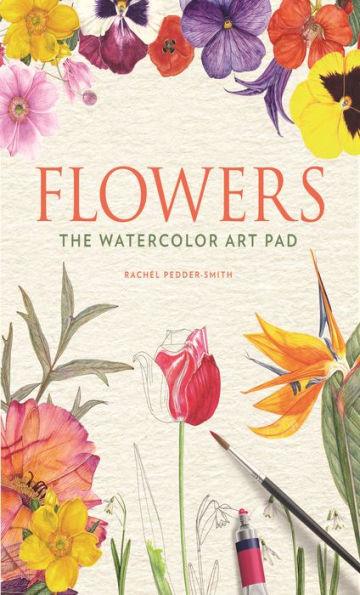 Flowers: The Watercolor Art Pad - Paperback | Diverse Reads