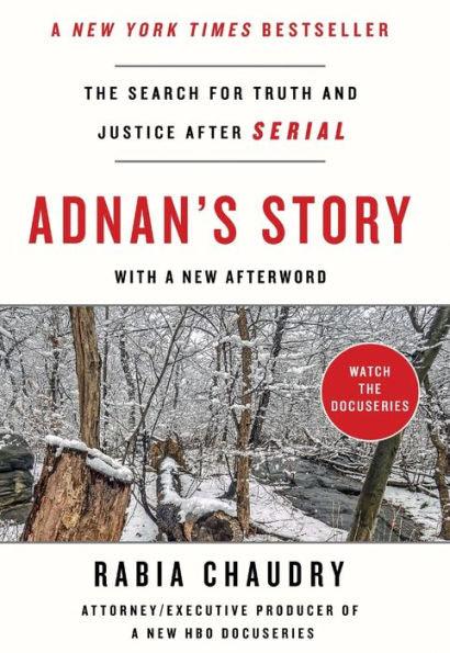 Adnan's Story: The Search for Truth and Justice After Serial - Paperback | Diverse Reads