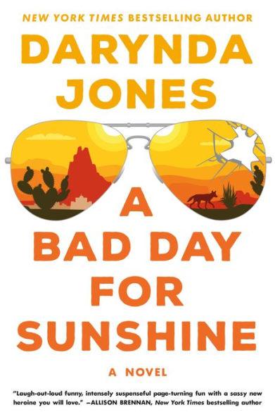 A Bad Day for Sunshine: A Novel - Hardcover | Diverse Reads