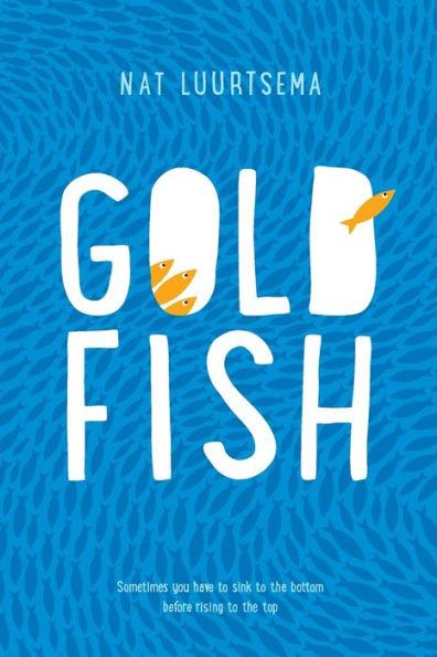 Goldfish: A Novel - Paperback | Diverse Reads
