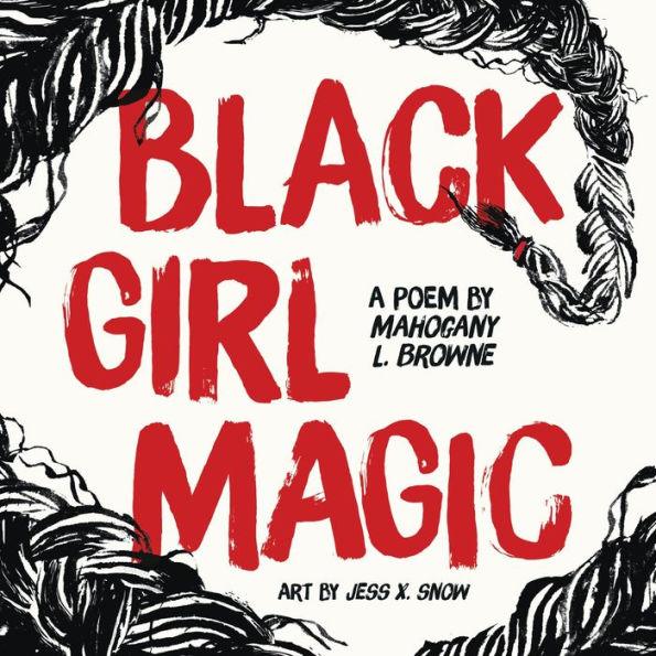 Black Girl Magic: A Poem - Hardcover | Diverse Reads