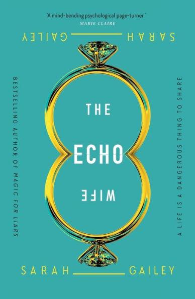 The Echo Wife - Paperback | Diverse Reads