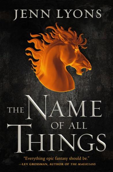 The Name of All Things (Chorus of Dragons Series #2) - Hardcover | Diverse Reads