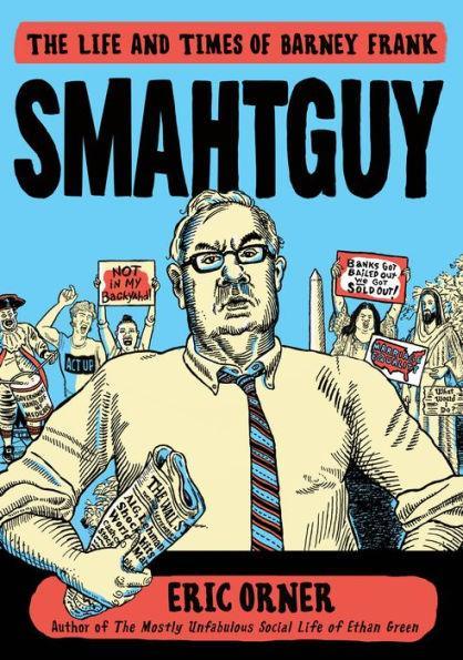 Smahtguy: The Life and Times of Barney Frank - Diverse Reads