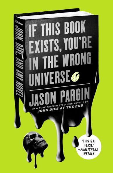If This Book Exists, You're in the Wrong Universe: A John, Dave, and Amy Novel - Paperback | Diverse Reads