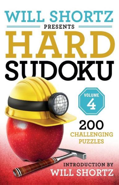 Will Shortz Presents Hard Sudoku Volume 4: 200 Challenging Puzzles - Paperback | Diverse Reads
