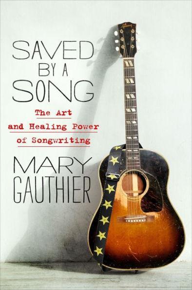 Saved by a Song: The Art and Healing Power of Songwriting - Diverse Reads