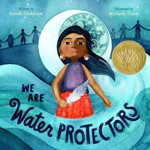 We Are Water Protectors - Diverse Reads