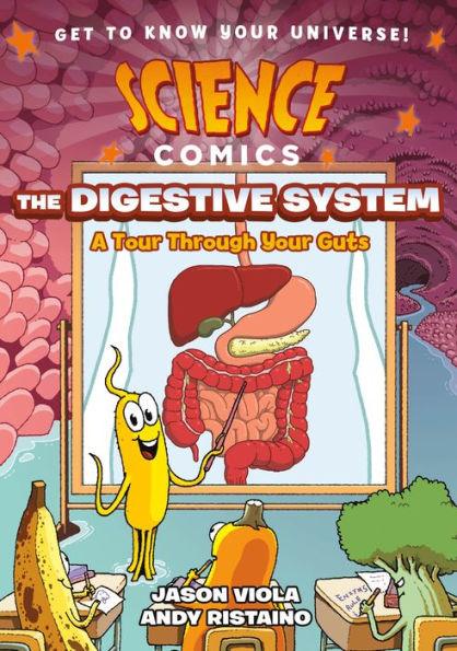Science Comics: The Digestive System: A Tour Through Your Guts - Paperback | Diverse Reads