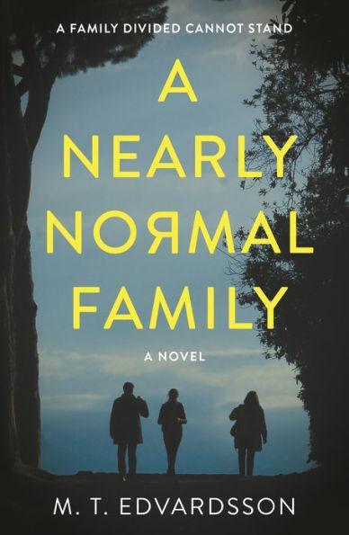 A Nearly Normal Family: A Novel - Paperback | Diverse Reads