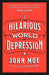 The Hilarious World of Depression - Paperback | Diverse Reads