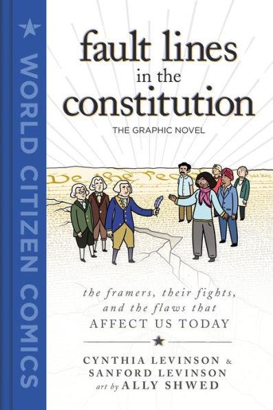 Fault Lines in the Constitution: The Graphic Novel - Hardcover | Diverse Reads