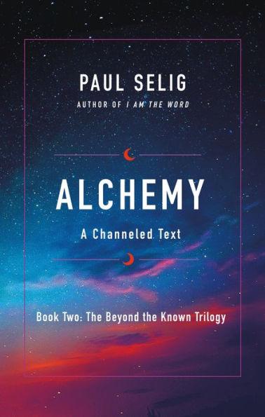 Alchemy: A Channeled Text - Paperback | Diverse Reads