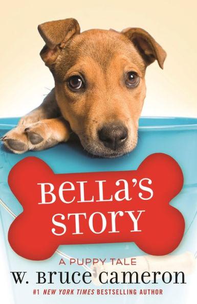 Bella's Story: A Puppy Tale - Hardcover | Diverse Reads