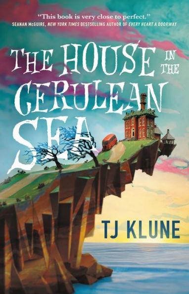The House in the Cerulean Sea - Diverse Reads