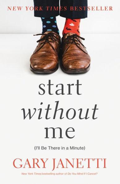Start Without Me: (I'll Be There in a Minute) - Diverse Reads