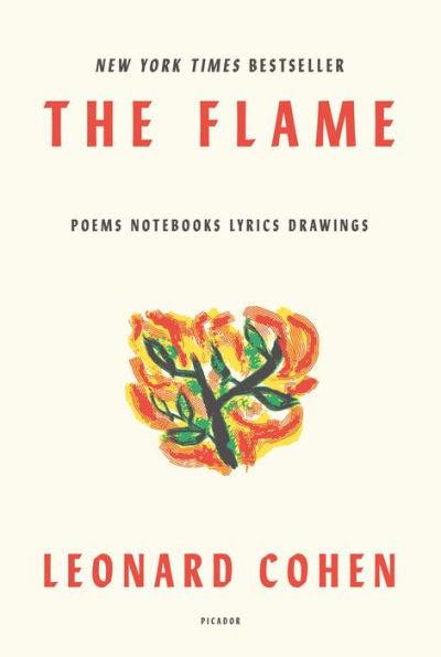 The Flame: Poems, Notebooks, Lyrics, Drawings - Paperback | Diverse Reads
