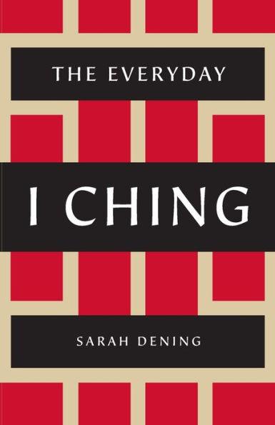 The Everyday I Ching - Paperback | Diverse Reads