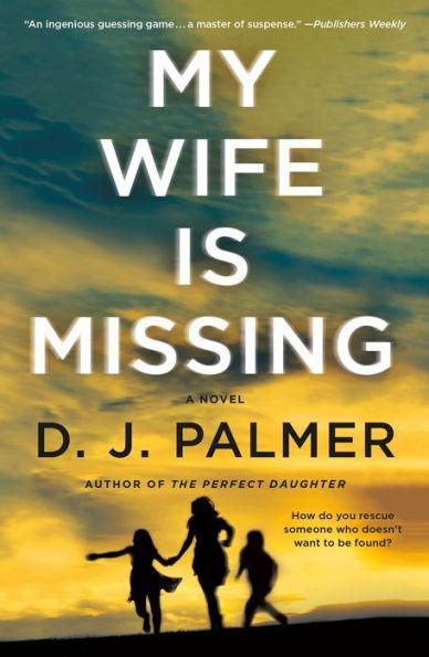 My Wife Is Missing: A Novel - Paperback | Diverse Reads