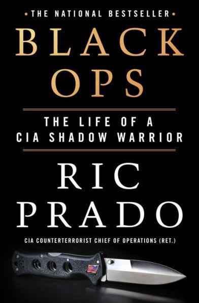 Black Ops: The Life of a CIA Shadow Warrior - Diverse Reads