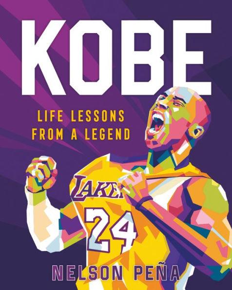 Kobe: Life Lessons from a Legend - Hardcover | Diverse Reads