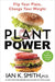 Plant Power: Flip Your Plate, Change Your Weight - Hardcover | Diverse Reads