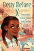 Betty Before X - Paperback(Reprint) | Diverse Reads