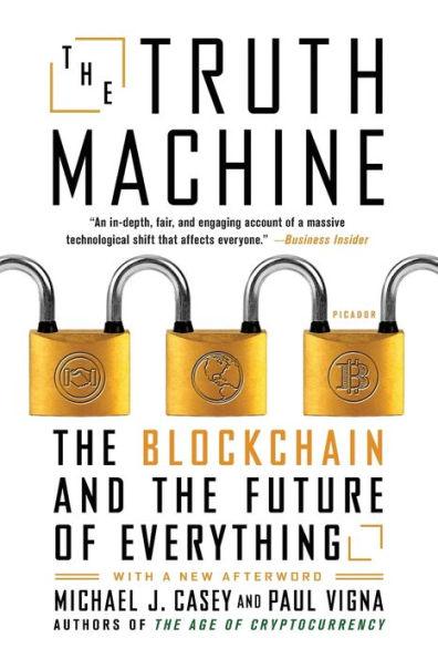 The Truth Machine: The Blockchain and the Future of Everything - Paperback | Diverse Reads
