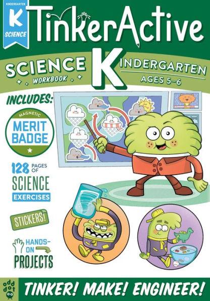 TinkerActive Workbooks: Kindergarten Science - Paperback | Diverse Reads