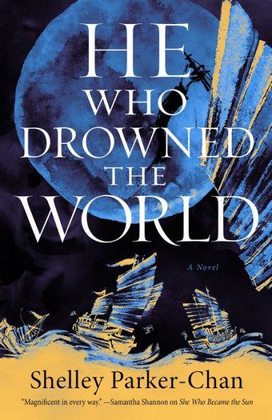 He Who Drowned the World - Hardcover | Diverse Reads