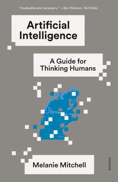 Artificial Intelligence: A Guide for Thinking Humans - Paperback | Diverse Reads
