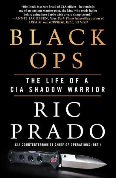 Black Ops: The Life of a CIA Shadow Warrior - Paperback | Diverse Reads