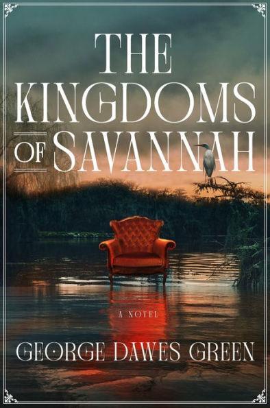 The Kingdoms of Savannah: A Novel - Hardcover | Diverse Reads
