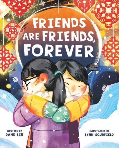 Friends Are Friends, Forever - Diverse Reads