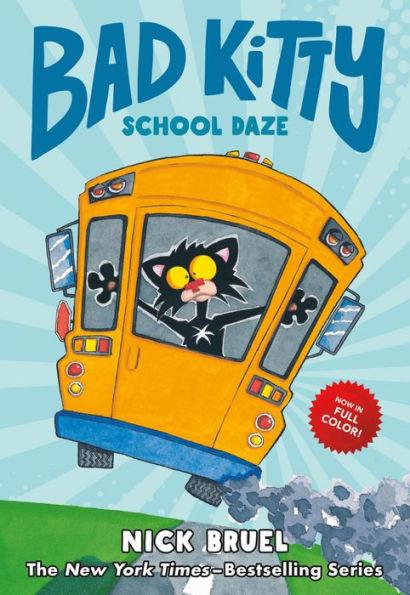 Bad Kitty School Daze (full-color edition) - Hardcover | Diverse Reads