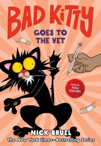 Bad Kitty Goes to the Vet (full-color edition) - Hardcover | Diverse Reads