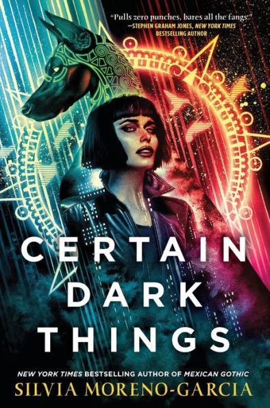 Certain Dark Things - Diverse Reads