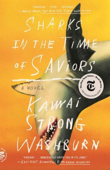 Sharks in the Time of Saviors - Paperback | Diverse Reads