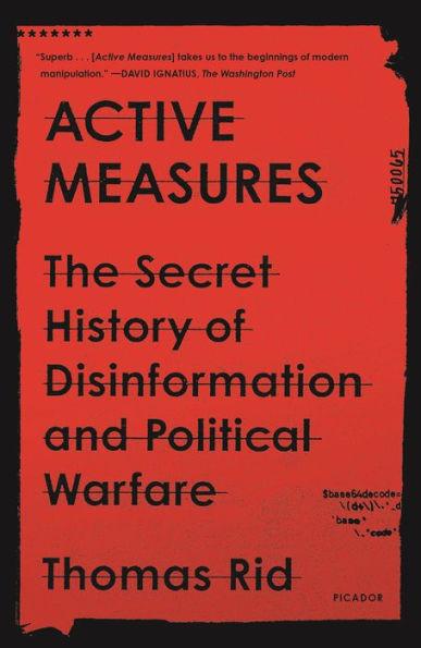 Active Measures: The Secret History of Disinformation and Political Warfare - Paperback | Diverse Reads