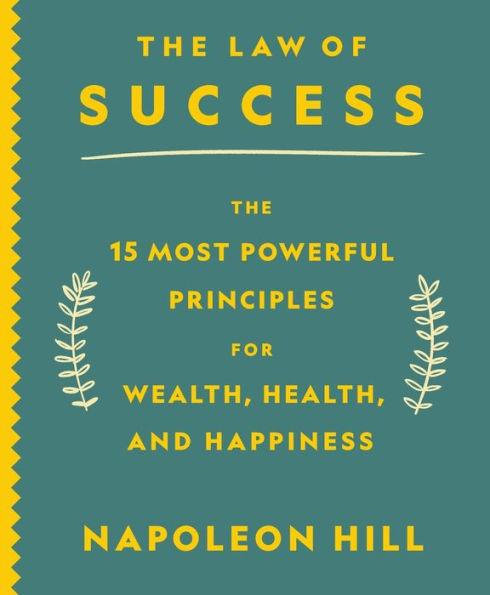 The Law of Success: The 15 Most Powerful Principles for Wealth, Health, and Happiness - Paperback | Diverse Reads
