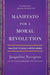 Manifesto for a Moral Revolution: Practices to Build a Better World - Paperback | Diverse Reads